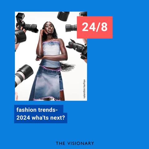 6: Fashion Trends 2024- What's Next
